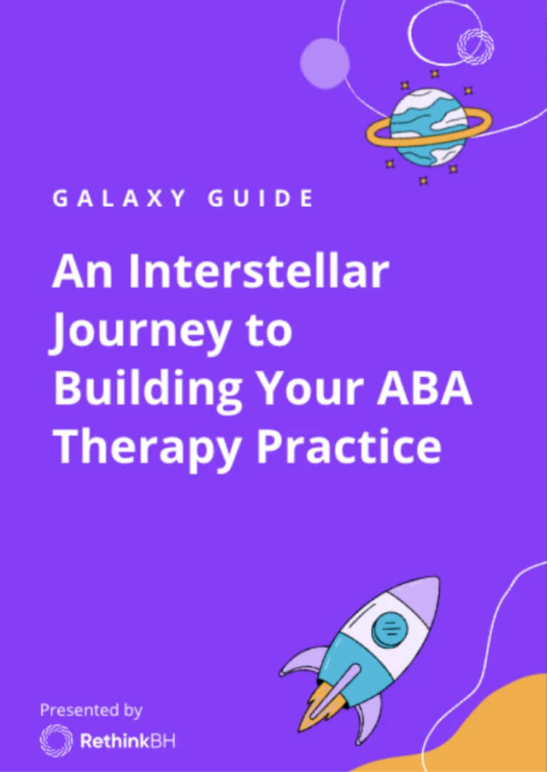 Cover of An Interstellar Journey to Building Your ABA Therapy Practice eBook